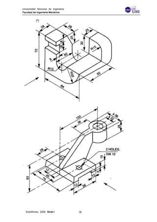 Universidad Nacional de Ingeniería
Facultad de Ingeniería Mecánica
SolidWorks 2009 Nivel I 18
 