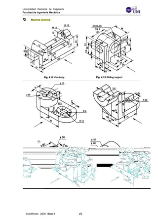 Universidad Nacional de Ingeniería
Facultad de Ingeniería Mecánica
SolidWorks 2009 Nivel I 29
 