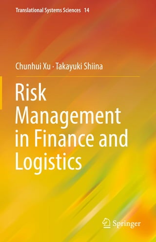 Risk Management in Finance and Logistics Chunhui Xu | PDF