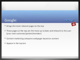 Google:
 Brings   the most relevant pages to the top

 Those  pages at the top are the most up to date and relevant to t...