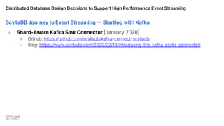 Distributed Database Design Decisions to Support High Performance Event Streaming
ScyllaDB Journey to Event Streaming — St...