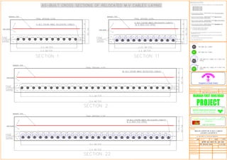 CONTRACTOR :
CONSULTANT :
LEGEND:
GENERAL NOTES:-
Kingdom of Saudi Arabia
1- THIS DRAWING IS PART OF SHEETSET CONSISTING OF THE FOLLOWING DRAWINGS:
MFRR-MV-MHR-RL-26-001
MFRR-MV-MHR-RL-26-002
MFRR-MV-MHR-RL-26-003
MFRR-MV-MHR-RL-26-004
MFRR-MV-MHR-RL-26-005
2- REFER TO AS-BUILT DRAWING # MFRR-MV-MHR-RL-26-001 FOR PLAN SITE SURVEY
CO-ORDINATION RELOCATION .
3- REFER TO AS-BUILT DRAWING # MFRR-MV-MHR-RL-26-003 FOR SECTIONS OF
METHOD OF LAYING THE DIRECT BURIED CABLES .
4- REFER TO AS-BUILT DRAWING # MFRR-MV-MHR-RL-26-004 FOR SECTIONS SHOWING
VARIOUS FEEDER NAMES, TYPES AND THEIR USAGE .
5- REFER TO AS-BUILT DRAWING # MFRR-MV-MHR-RL-26-005 FOR AS-BUILT CABLE
LAYING INFORMATION AND QUANTITIES TAKEOFFS.
6- ALL RELOCATED CABLES ARE M.V CABLES OF:
3 X 185 MM2 CROSS SECTION (26 NOS.)
3 X 300 MM2 CROSS SECTION (6 NOS.)
7-ALL RELOCATED CABLES ARE WORKING ON 13.8 KV VOLTAGE RATE AND HAVING
FREQUENCIES OF 60 HZ.
8- CABLES DIRECT BURIED LAYING WERE IMPLEMENTED AS PER SCECO STANDARDS
AND SUPERVISION.
9- ALL AS-BUILT DRAWINGS ARE BASED ON SITE SURVEY.
10- ALL DIMENTIONS ARE IN CM.
 