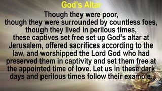 Perilous Example 356 His love endures forever 357 The Lord made them joyful | PPTX