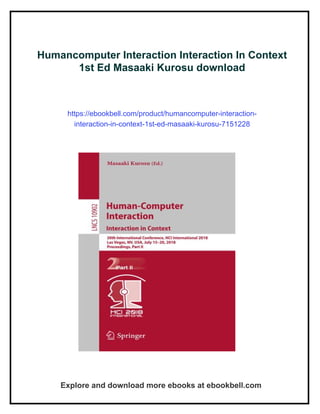 Humancomputer Interaction Interaction In Context 1st Ed Masaaki Kurosu ...