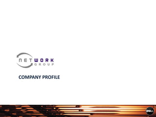 COMPANY PROFILE
 