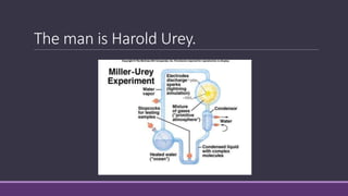 The man is Harold Urey.
 