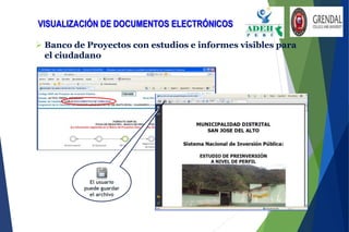  Banco de Proyectos con estudios e informes visibles para
el ciudadano
VISUALIZACIÓN DE DOCUMENTOS ELECTRÓNICOS
El usuario
puede guardar
el archivo
 