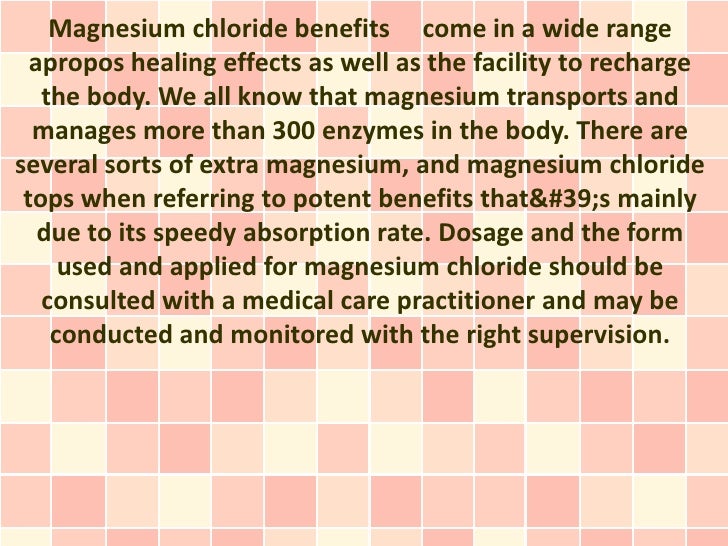 The Many Magnesium Chloride Benefits