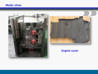 Molds show
Engine cover
 