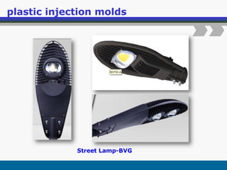 plastic injection molds
Street Lamp-BVG
 