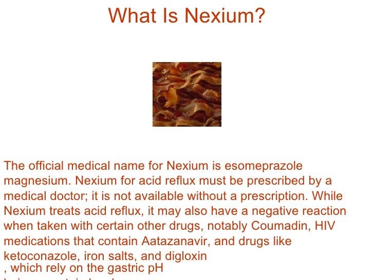 Benefits And Features Of Nexium Acid Reflux