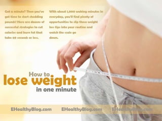 35 one minute weight loss secrets