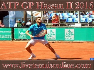 Tennis Grand Prix Hassan II 2015 Online