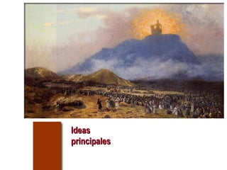 IdeasIdeas
principalesprincipales
 