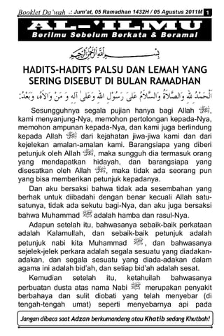 Booklet Da’wah          .: Jum’at, 05 Ramadhan 1432H / 05 Agustus 2011M 1



      Be rilmu Se be lu m Be rk a ta & Be ra ...