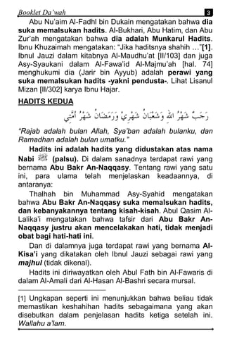 Booklet Da’wah                                          3
   Abu Nu’aim Al-Fadhl bin Dukain mengatakan bahwa dia
suka mema...