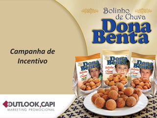 Campanha de Incentivo 