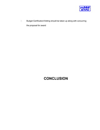  Budget Certification/Vetting should be taken up along with concurring
the proposal for award
CONCLUSION
 