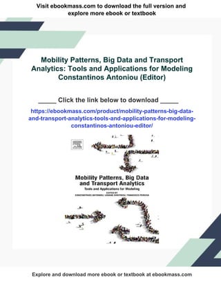 Mobility Patterns, Big Data and Transport Analytics: Tools and ...