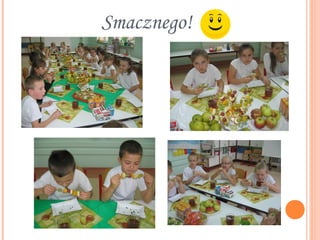 Smacznego!
 