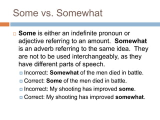 Somewhat Correct Common Grammar Mistakes explained in simple words.ppt