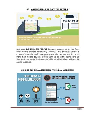 Page 7
#3 MOBILE USERS ARE ACTIVE BUYERS
Last year 2.6 BILLION PEOPLE bought a product or service from
their Mobile Device...
