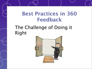 Best Practices in 360 Feedback