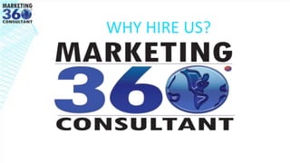 WHY HIRE US?
 