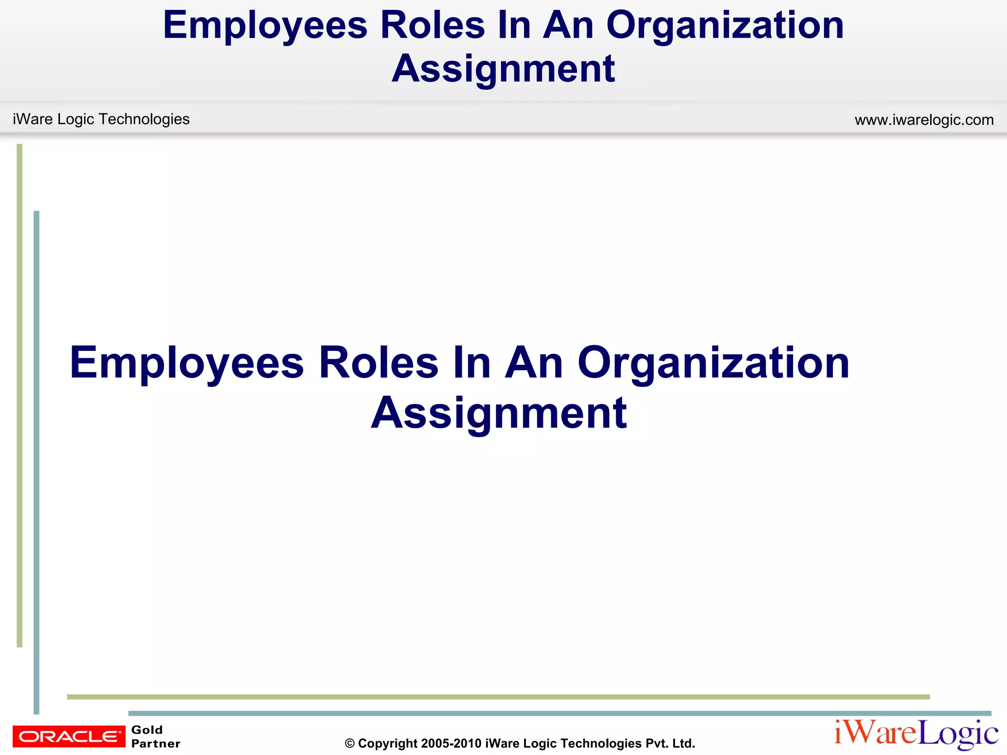 Employees Roles In An Organization Assignment Employees Roles In An Organization  Assignment 
