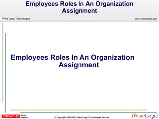 Employees Roles In An Organization Assignment Employees Roles In An Organization  Assignment 