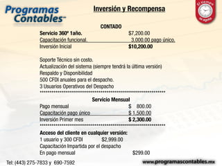Sistema Demo
Contador, conoce el resto de nuestra capacitación, muchos de nuestros videos se están
renovado para mantenerte siempre actualizado:
Contabilidad y Calculo de Impuestos:
http://www.youtube.com/playlist?list=PLC4E17959A1FA28F2
Punto de Venta:
http://www.youtube.com/playlist?list=PL84A5B37C518099D6
Productos, Inventarios y Existencias:
http://www.youtube.com/playlist?list=PLCF96C6504A33D323
Videos Base o de Tronco Común:
http://www.youtube.com/playlist?list=PL0CE537CE4BBD0881
 