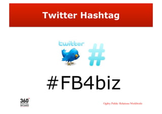 Twitter Hashtag




#FB4biz
 