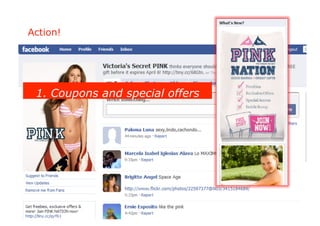 Action!




 1. Coupons and special offers
 