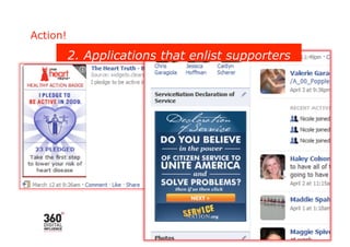 Action!

          2. Applications that enlist supporters
 