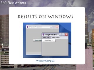 Results on Windows WindowSample3 
