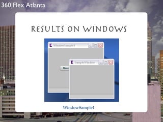 Results on Windows WindowSample1 