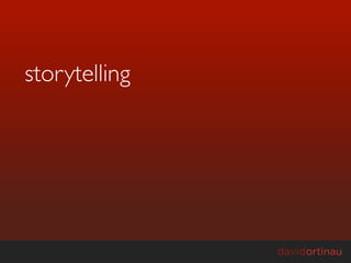 storytelling
 