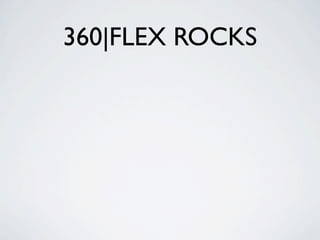 360|FLEX ROCKS
 