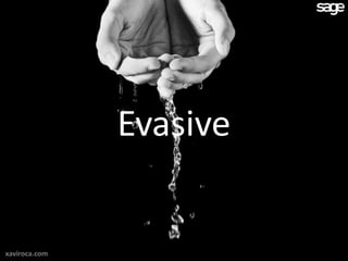 Evasive


xaviroca.com
 