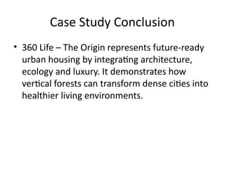 360 Life – The Origin: India's First Vertical Forest Green Building in ...