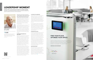 136 | Issue 65 | 360.steelcase.com 360.steelcase.com | Issue 65 | 137
LexJet markets and sells professional-grade, wide-
format inkjet printing equipment and supplies. In
addition LexJet designs and develops its own brands
of imaging materials to solve the unique production
challenges identified by their customers.
www.lexjet.com
ExecutiveInterview
Leadership Moment
The Value of Place: LexJet leverages their workplace for competitive advantage
“We had three rules when we started the
company: Have fun, make money and don’t
get in anybody else’s way having fun and
making money. We live that every day,”
says CEO Arthur Lambert, who started LexJet
with partner Rob Simkins in 1994. It’s an
approach that’s paying off—the company has
been recognized on Inc. Magazine’s list of
fastest-growing private American companies
and by Deloitte  Touche as one of the
fastest-growing technology companies in
the United States.
But their cultural approach to business is what
really makes them special, says Lambert,
“We have no bosses in the company. Our leader-
ship team is there to manage the business,
not the people. Our culture is like a family. It’s
fun, it’s open, it’s casual, it’s entrepreneurial.
All you’ve got to do is walk into our office and see
the fun and the excitement and the energy
that’s there and you get hooked very easily,”
he raves.
Attracting and Engaging the
Best Talent
“One key to our sustained growth has been the
ability to consistently attract and retain the
best talent. It’s all about the people that work
here, it really is, and the workplace is a big
factor in their satisfaction. The tools you give
them contribute to that satisfaction—the
environment, the technology, the culture you
help them create, that’s what it’s all about.
Our employees love the new space and The
Tampa Bay Business Journal and Florida
Trend Magazine recently ranked us as one of
The Best Places to Work in Florida.
“Our attrition rate is below 10 percent in an
industry where 30-40 percent is more typical.
We’ve had competitors come in who shake
their heads and wonder how they can com-
pete. Other competitors have even decided they
want to partner with us, rather than compete
with us. We just had a competitor turn over their
entire direct sales business to us, worldwide.
These people walk in and they see where we
work, but more importantly what and who
we are as a company. It says more about our
company than we could ourselves.”
A Culture of Collaboration
“Creative problem solving and idea creation are
essential to our success… We’ve always
had a highly-collaborative culture, but there was
a time when teaming at LexJet meant our
customer specialists hovered around a desk or
a kitchen table. These were the only places
LexJeters could gather and share their technology.
But our new work environment has changed
all of that.
“Our new space also hosts our technology in a
more thoughtful way, which has enhanced
interactions with remote team members, partners
and even our customers. We can more easily
share information with customers, while offering
higher levels of technical support…so much
so, that it’s been a factor in boosting sales to
record levels and enhanced our customer
service experience.”
Optimizing Real Estate
“Our approach to real estate is simple—get more
out of the space we already have and when
necessary, get more space when we need it. I
don’t want to force people to work remotely
because we need more space. It’s not the right
reason to do it. If you need more space, you
need more space…get more space. Don’t cram,
because then you start to hurt culture and
productivity. Our new space has helped us
achieve our goals by delivering more usable space
in a smaller overall footprint than we had
before. We’re able to accommodate a staff that
is 20 percent larger in an area that’s about
2,000 square feet smaller…in a space that is not
only more vibrant and welcoming, it’s more
connected and productive.”
People Matter Most
“We are growing quickly and plan to expand to
another floor in the same building within
the next few months. Ultimately, our success is
directly connected to the enthusiasm of our
employees. Our people are the most important
part of LexJet. Our new space aligns the
needs of our people with the needs of the
organization in a way that has reinforced a great
culture. It’s a win-win.”
°
Workers can spend as many as 45 minutes every day searching for a
space to work. Workers can see when a space is available and reserve
it on the spot. There’s no more guesswork, hassles, or unnecessary
downtime — for your people or your valuable real estate.
steelcase.com/roomwizard
FIND YOUR PLACE.
OPTIMIZE YOUR SPACE.
Arthur Lambert
CEO, LexJet Corp.
http://go.steelcase.com/FmZKtj
360 talked to LexJet CEO Arthur Lambert to discuss how their new workplace has
helped to amplify the performance of their organization
 