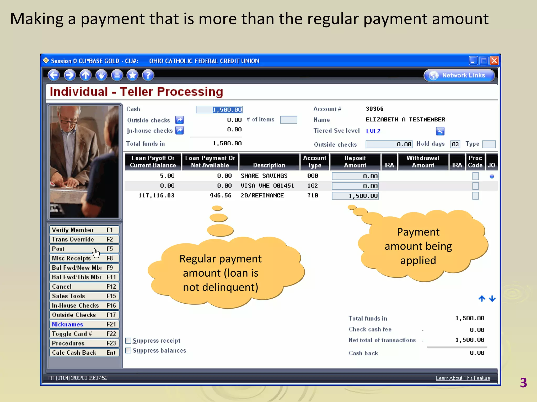Making a payment that is more than the regular payment amount Payment amount being applied Regular payment amount (loan is not delinquent) 