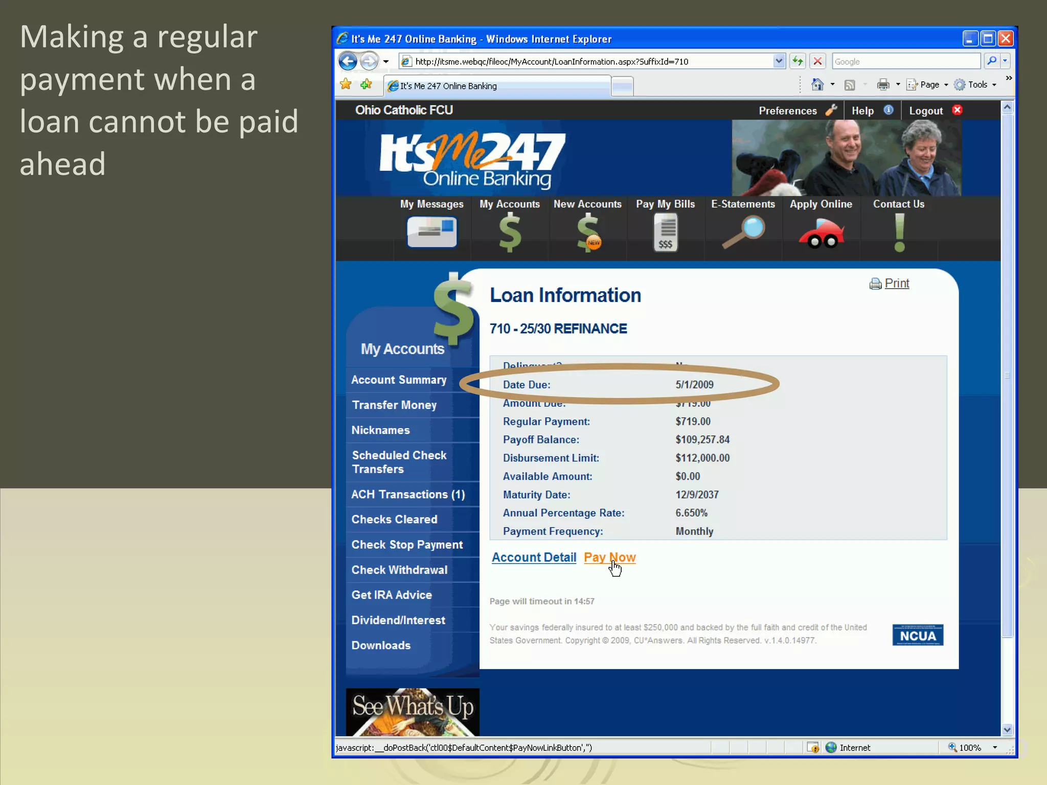 Making a regular payment when a loan cannot be paid ahead 