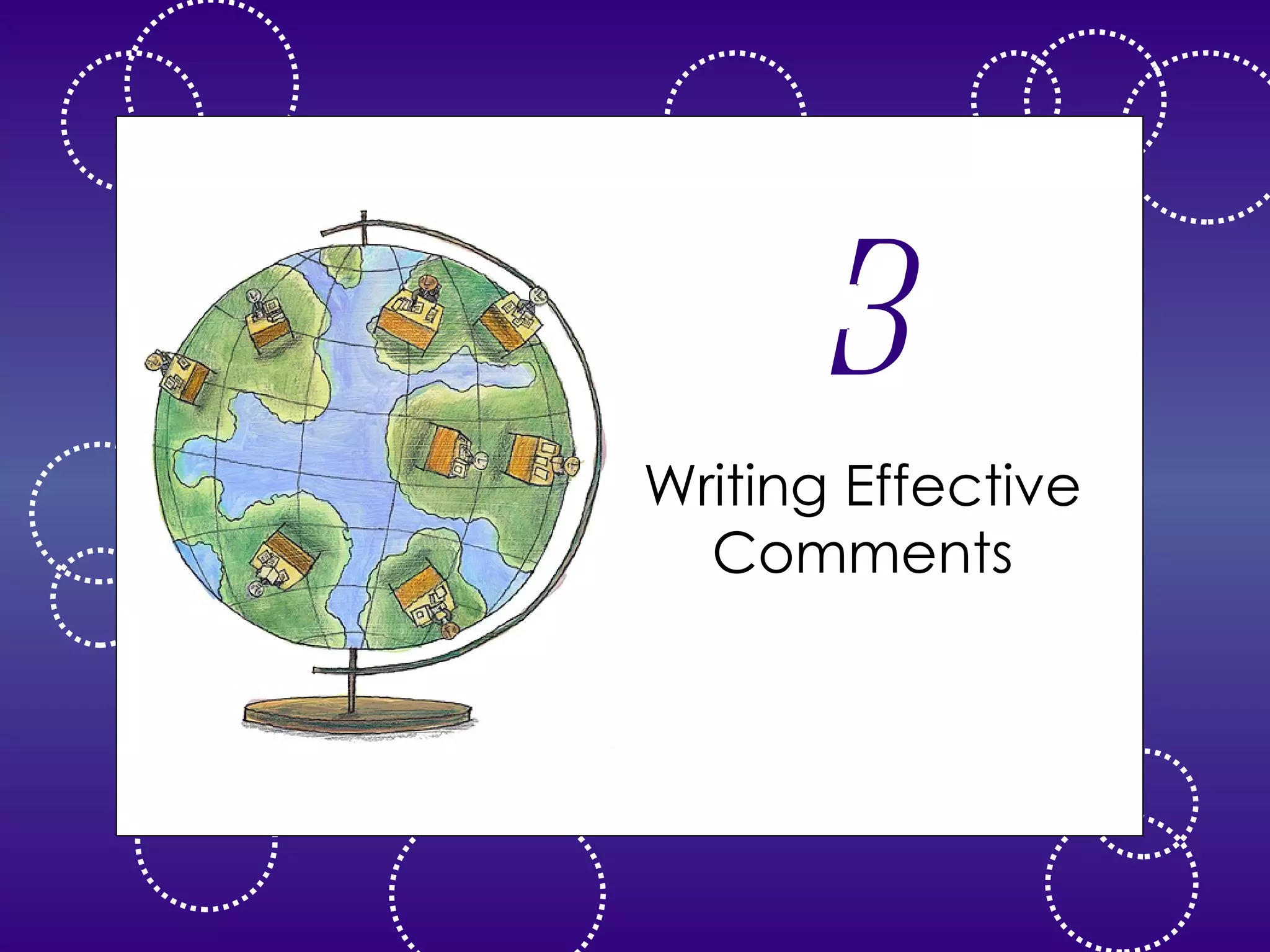 Writing Effective Comments 3 