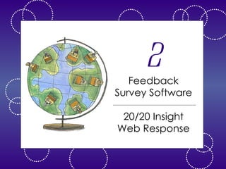Feedback Survey Software 20/20 Insight Web Response 2 