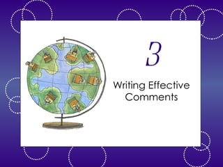 Writing Effective Comments 3 