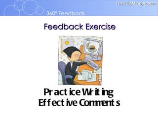 Feedback Exercise Practice Writing  Effective Comments 
