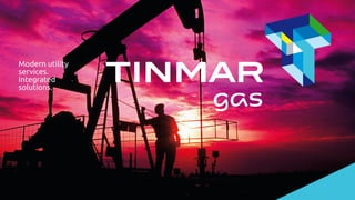 Modern utility
services.
Integrated
solutions.
 