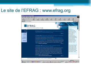 Le site de l’EFRAG : www.efrag.org
 
