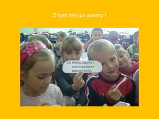 O tym też już wiemy !
 